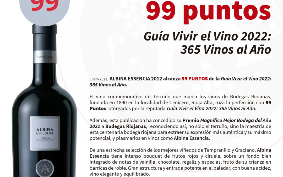 ALBINA ESSENCIA 99 PUNTOS EN VIVIR EL VINO
